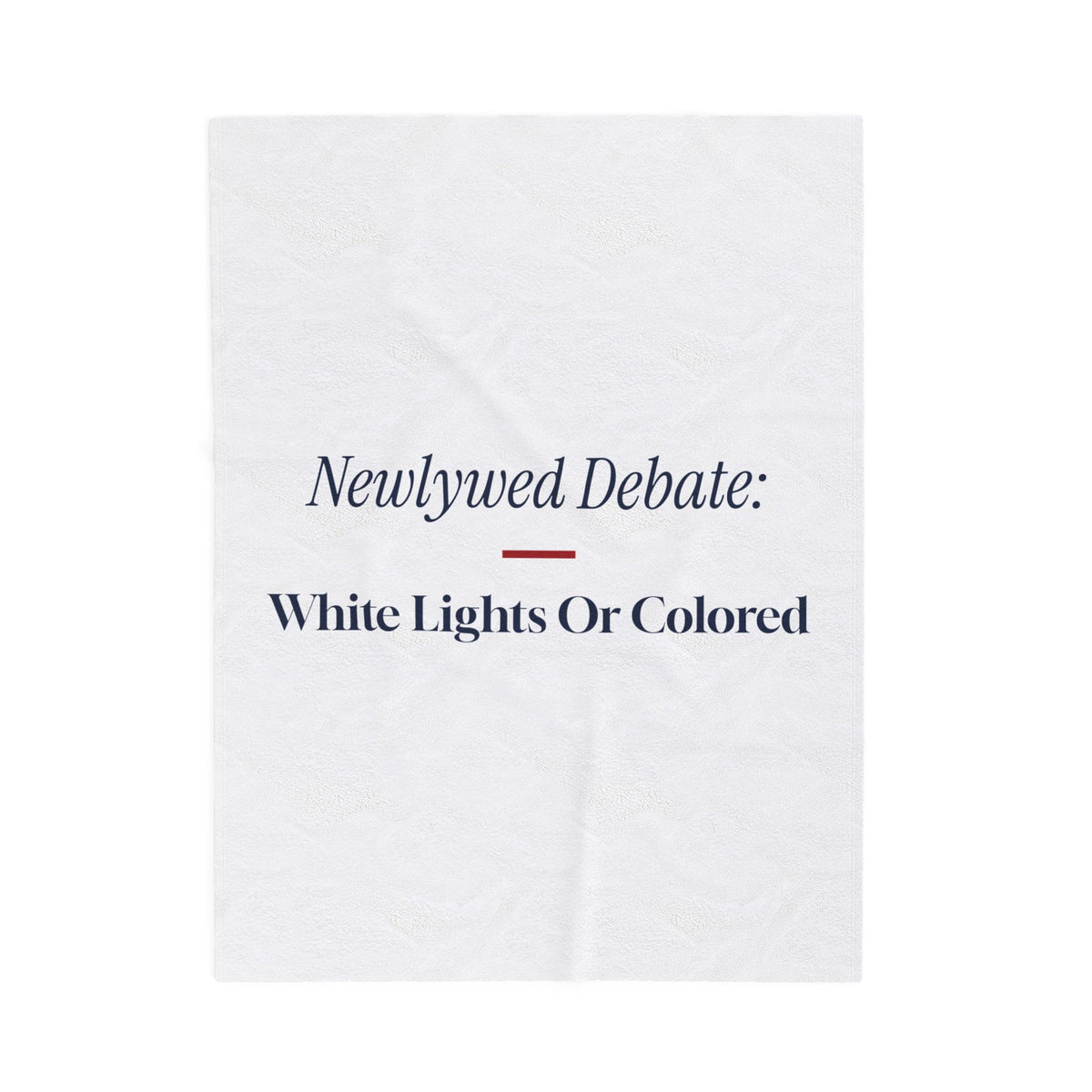 Funny Christmas Throw Blanket Newlywed Debate White Lights Or Colored