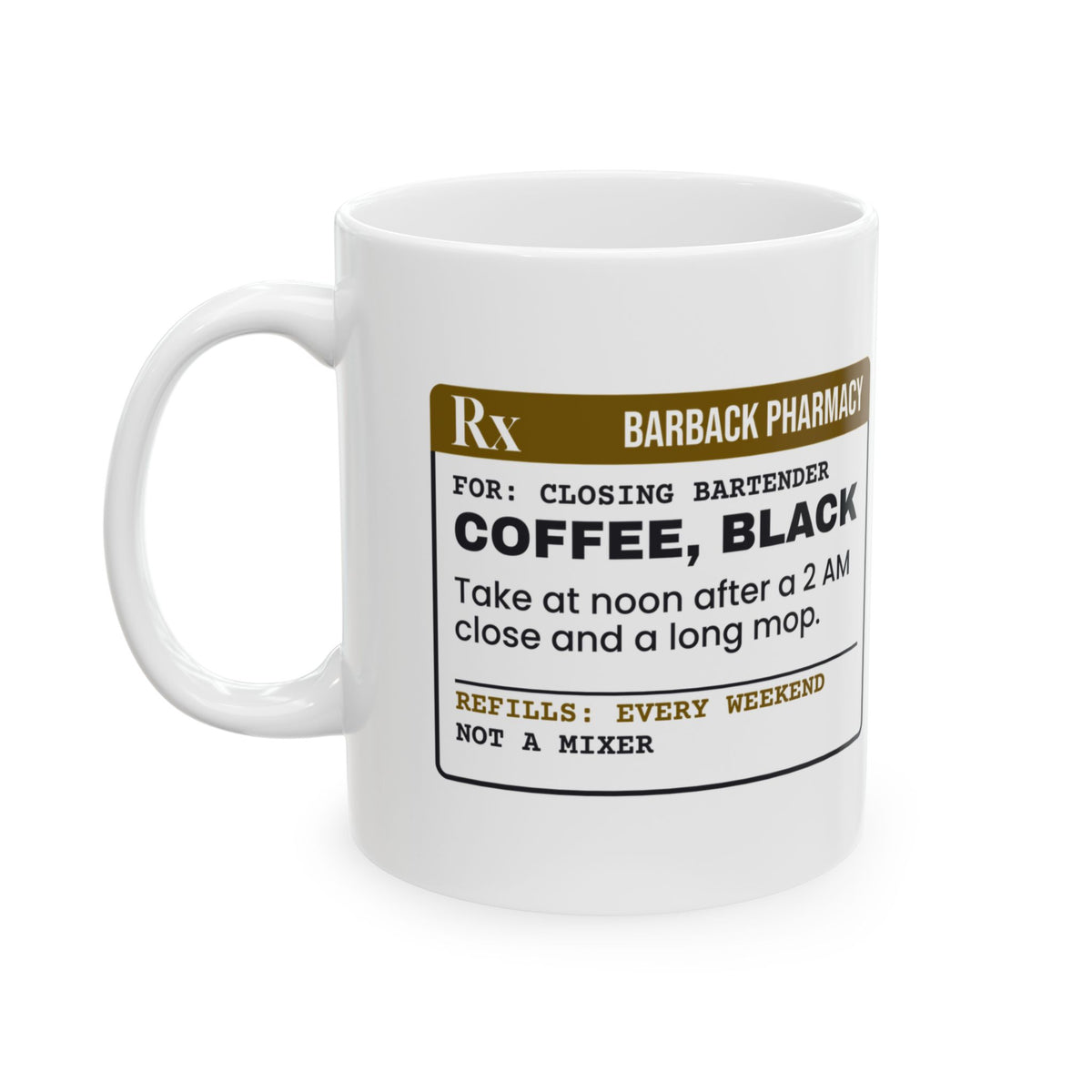 Funny Bartender Coffee Mug Coffee At Noon After A 2 AM Close