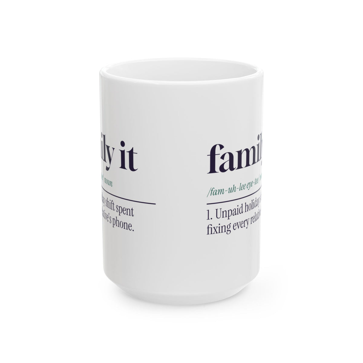 Funny IT Support Coffee Mug Family IT Dictionary Definition