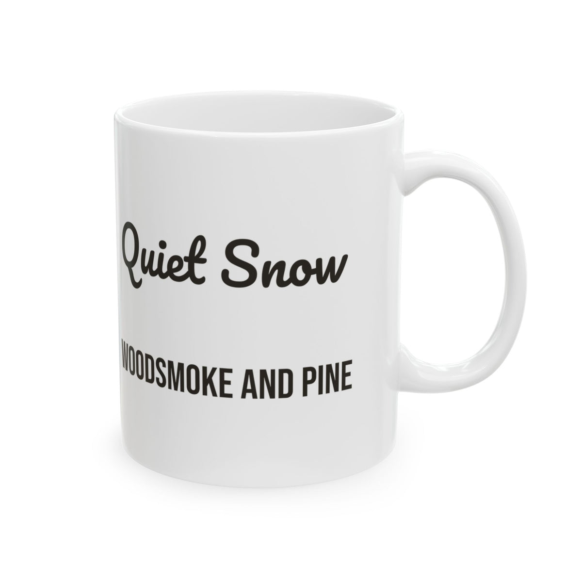 Cozy Christmas Coffee Mug Quiet Snow Woodsmoke And Pine