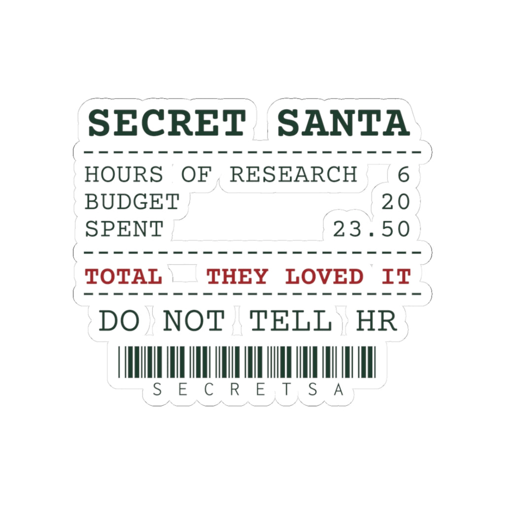 Funny Secret Santa Sticker Went Over Budget They Loved It Receipt