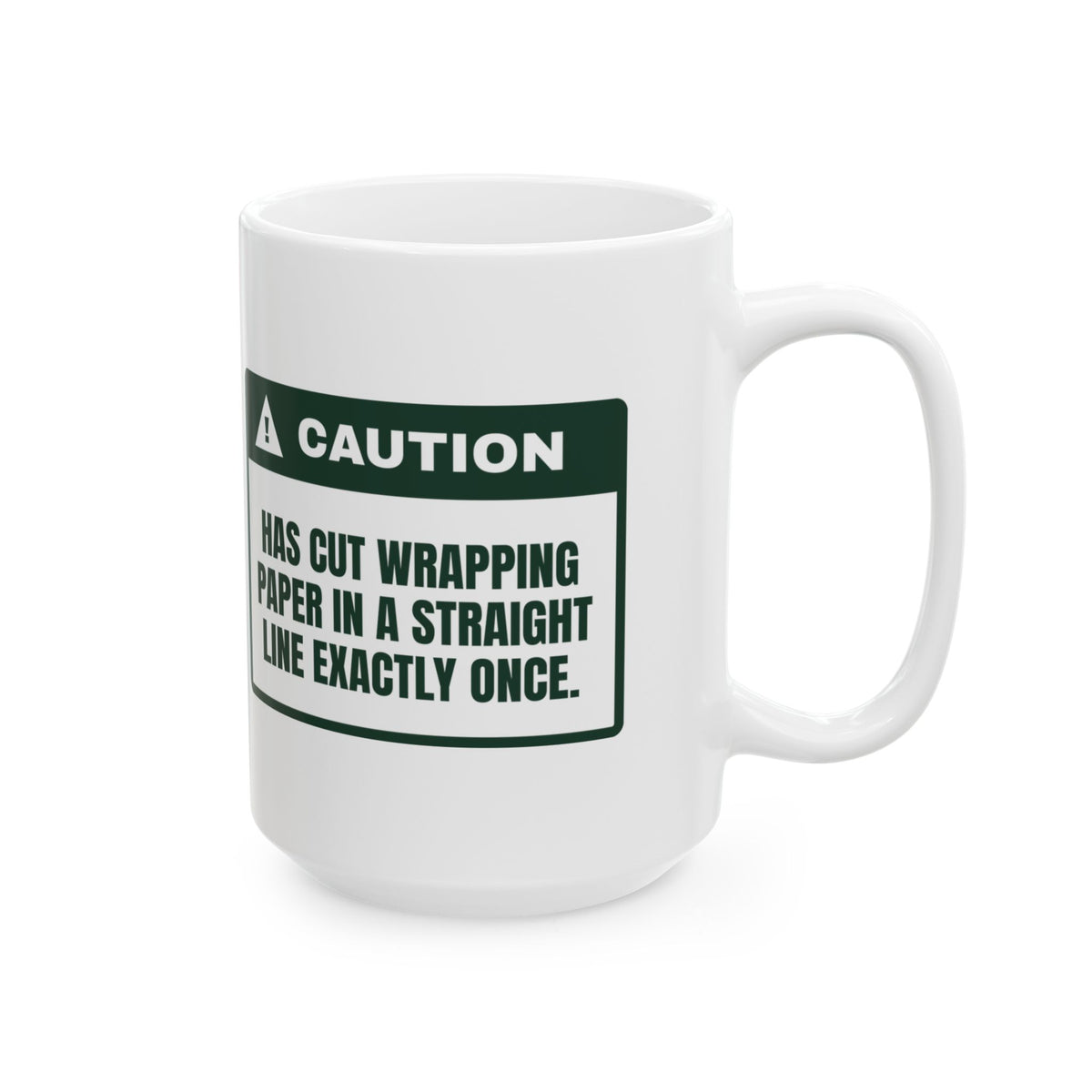 Funny Christmas Wrapping Paper Coffee Mug Cut The Paper Straight Once