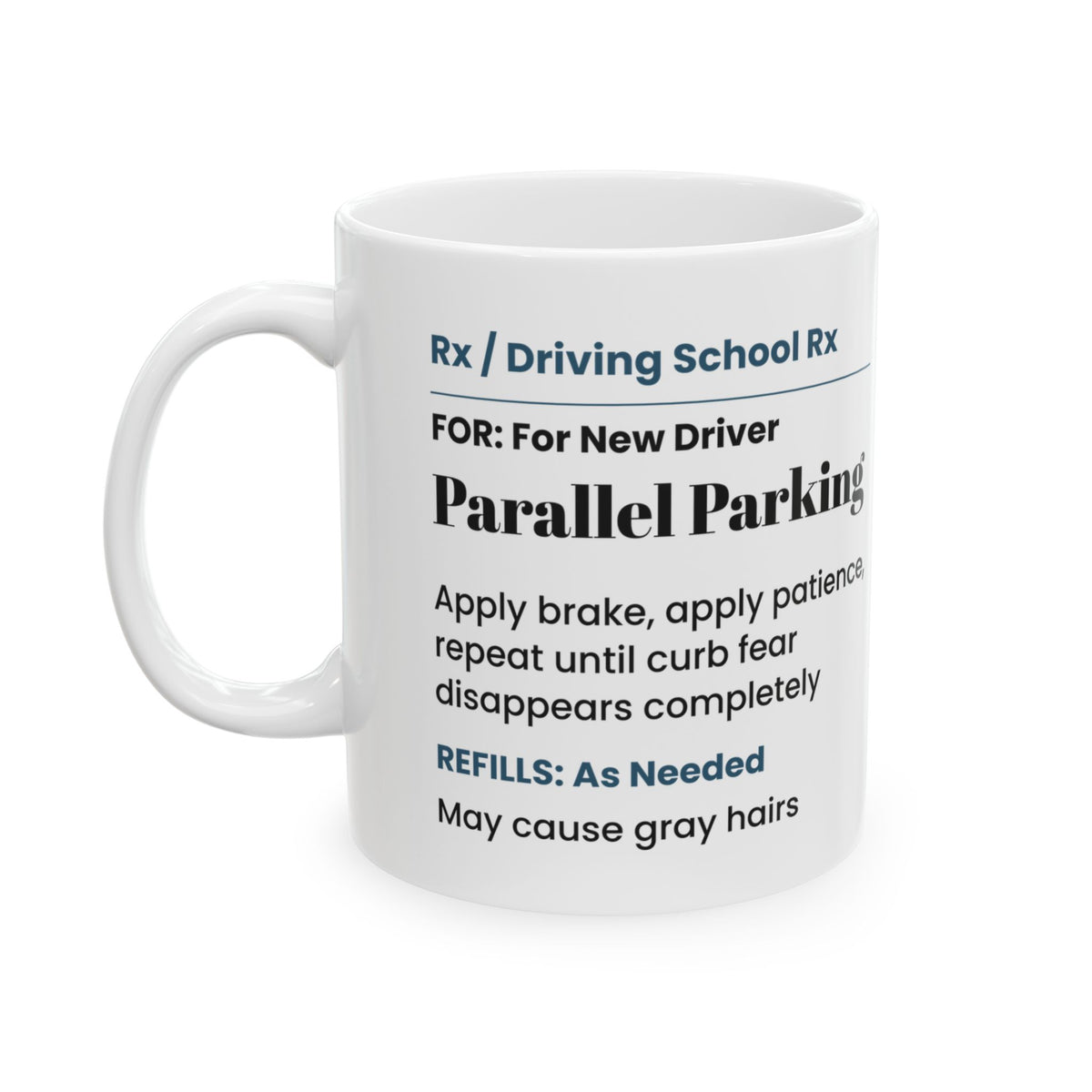 Funny Dad Coffee Mug Parallel Parking Prescription For Dad