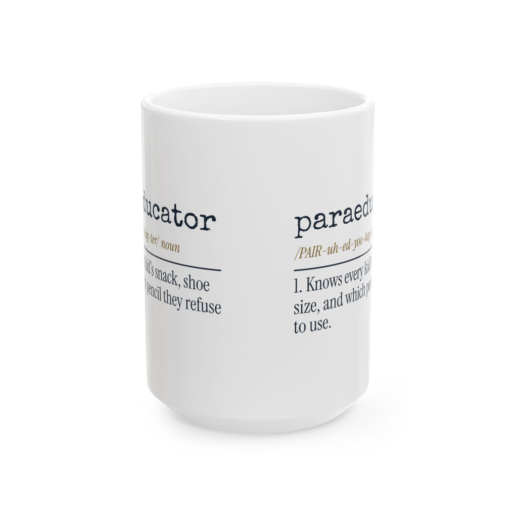 Funny Paraeducator Coffee Mug Dictionary Definition For Para Staff