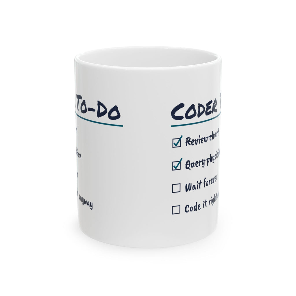 Medical Coder Coffee Mug Code It Right Anyway