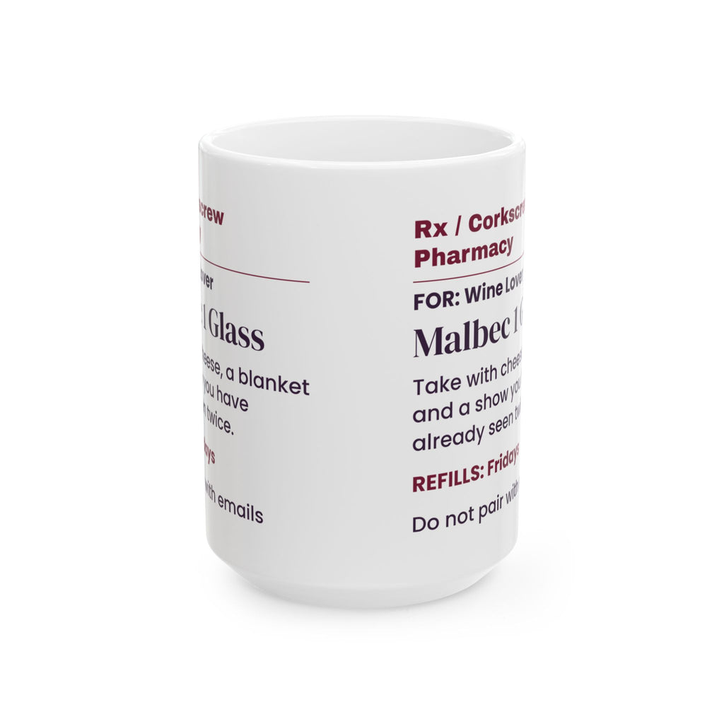 Funny Wine Lover Coffee Mug Malbec Prescription For Wine Fans