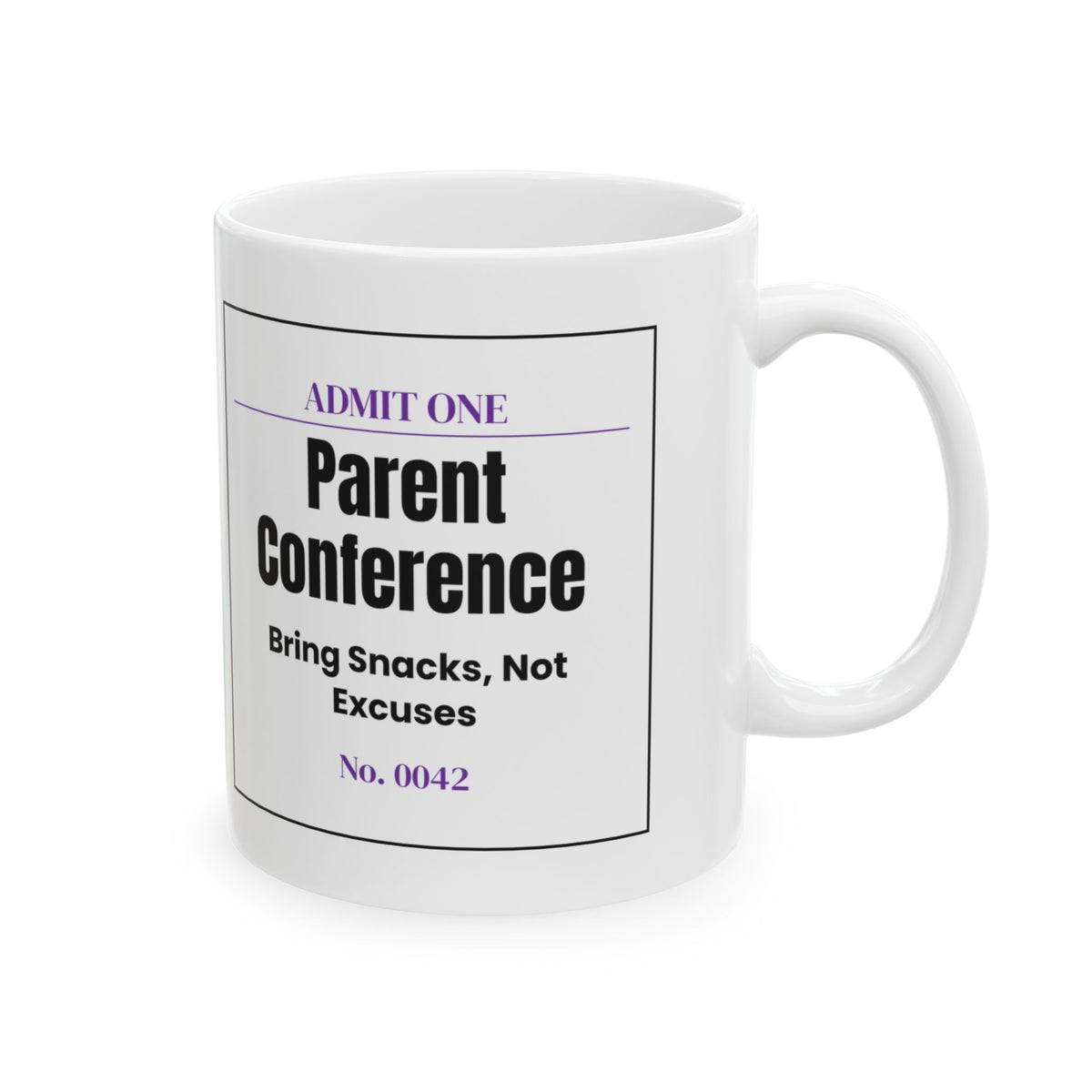 Funny Teacher Coffee Mug Parent Conference Ticket For Teachers