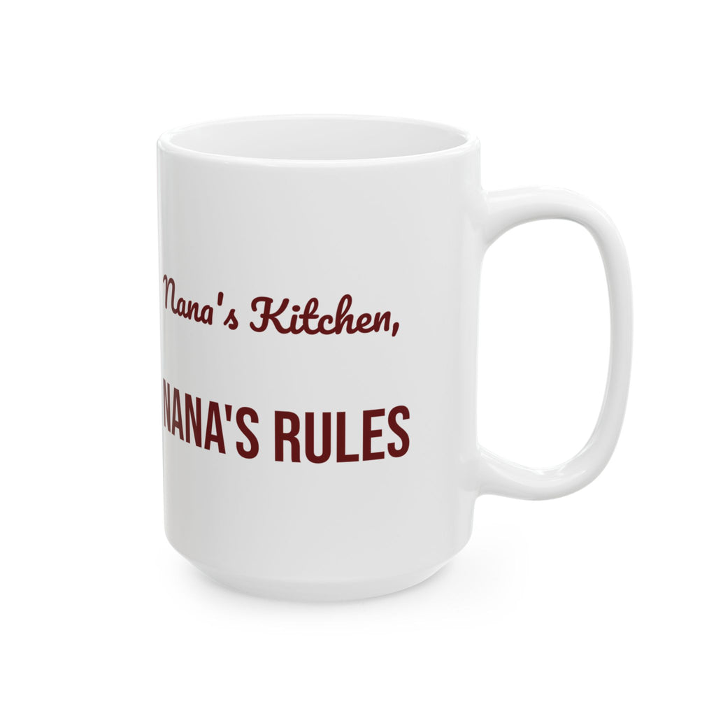 Christmas Coffee Mug Nana's Kitchen Nana's Rules For Grandma