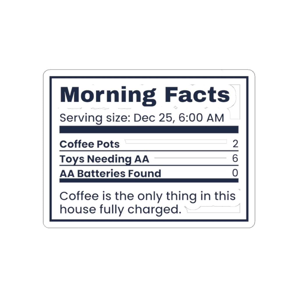 Funny Christmas Sticker Morning Facts Batteries Not Found For Parents