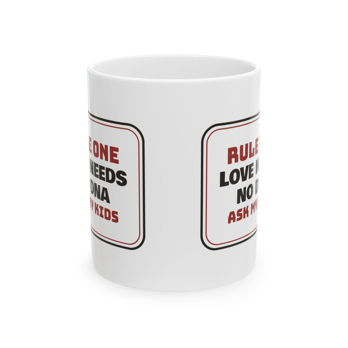 Bonus Mom Coffee Mug Rule One Love Needs No DNA