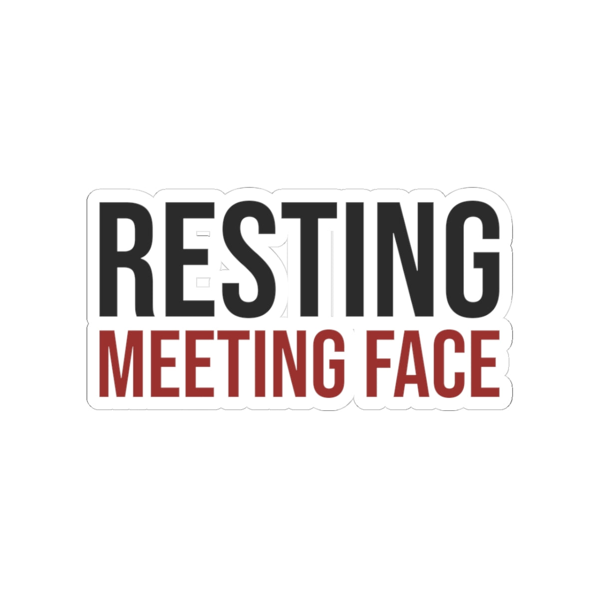 Resting Meeting Face Sticker, Funny Sarcasm