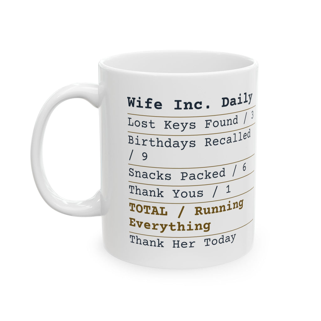 Funny Wife Coffee Mug Wife Receipt Running Everything