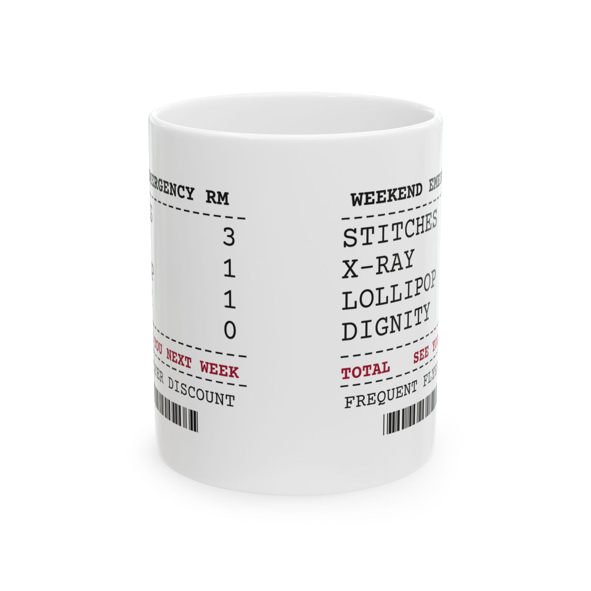 Boy Mom Coffee Mug ER Receipt Weekend Regular