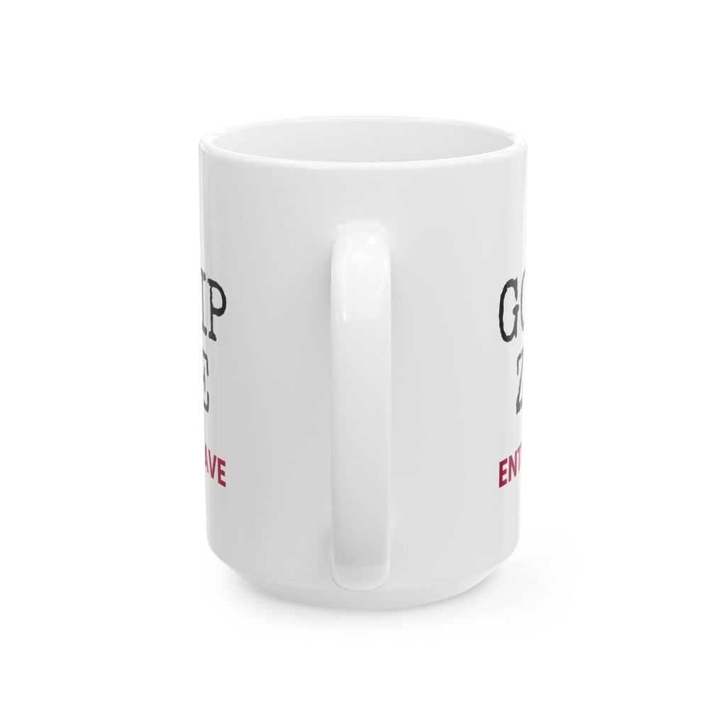 Gossip Zone Caution Sign Coffee Mug For Best Friends