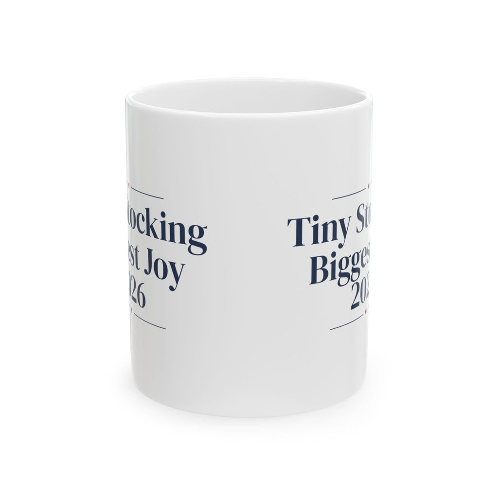 Baby's First Christmas Coffee Mug Tiny Stocking Biggest Joy 2026