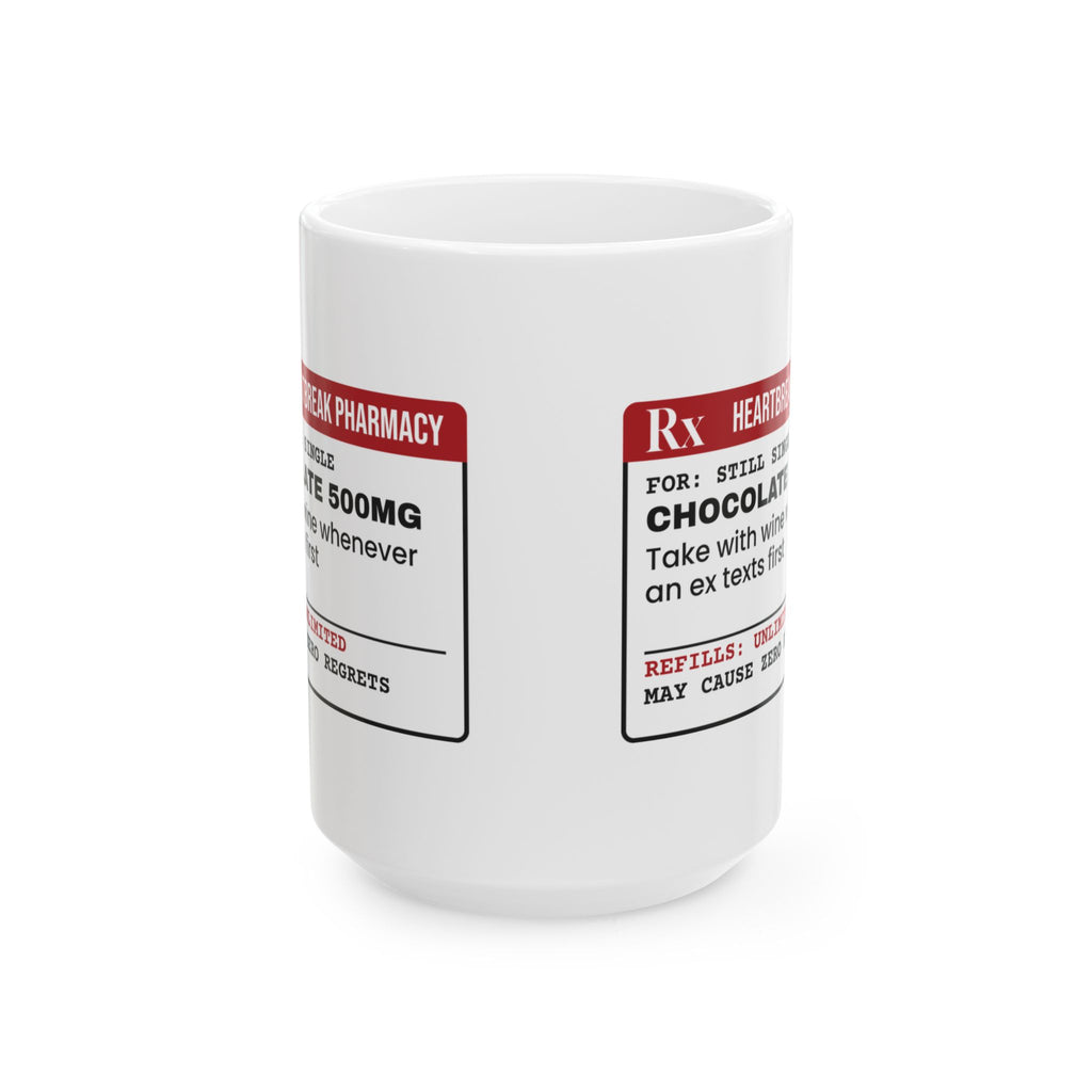 Funny Single Coffee Mug Prescription Label Chocolate 500mg For Her