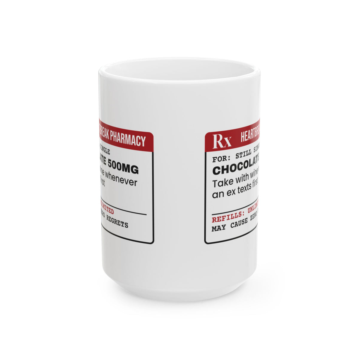 Funny Single Coffee Mug Prescription Label Chocolate 500mg For Her