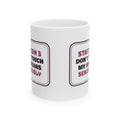Funny Hairstylist Coffee Mug Don't Touch My Shears Station Sign