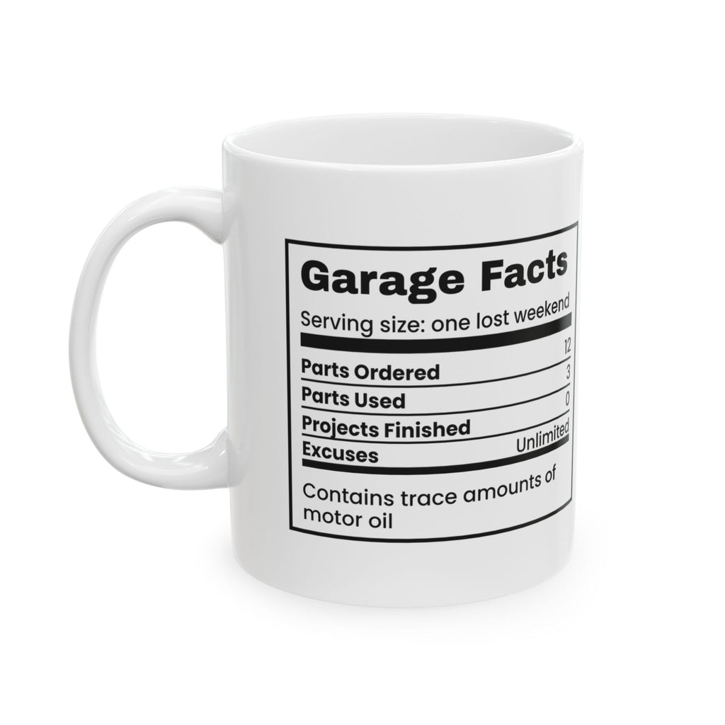 Garage Facts Coffee Mug Projects Finished 0