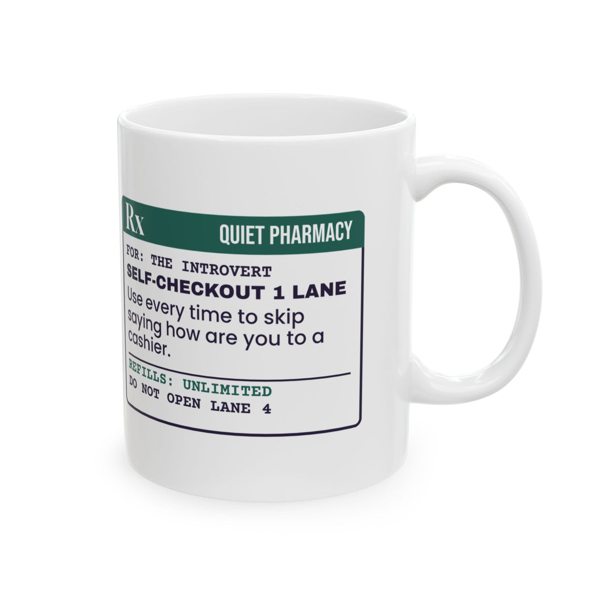 Funny Introvert Coffee Mug Self-Checkout Lane Prescription Label