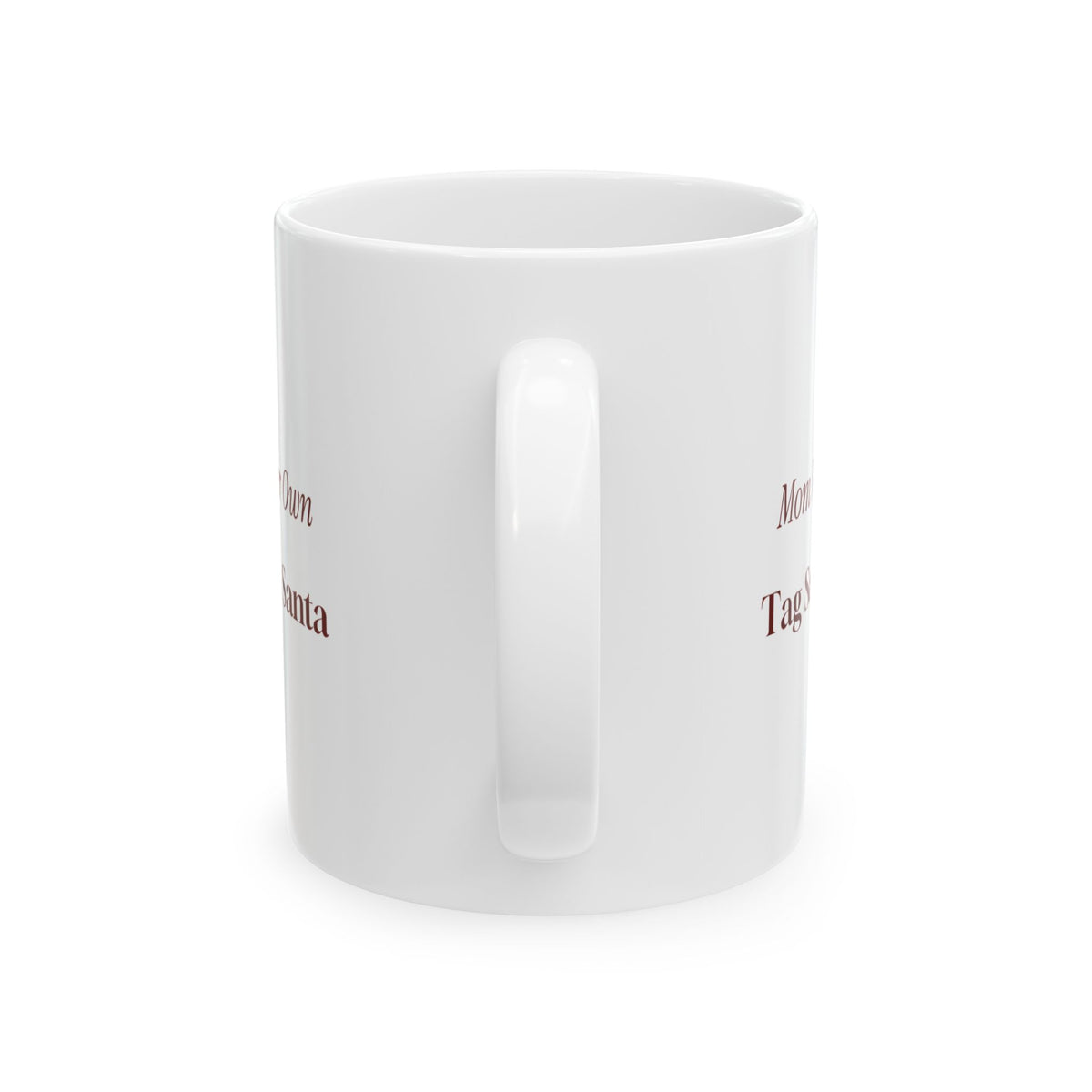 Funny Christmas Coffee Mug Mom Wrapped Her Own From Santa