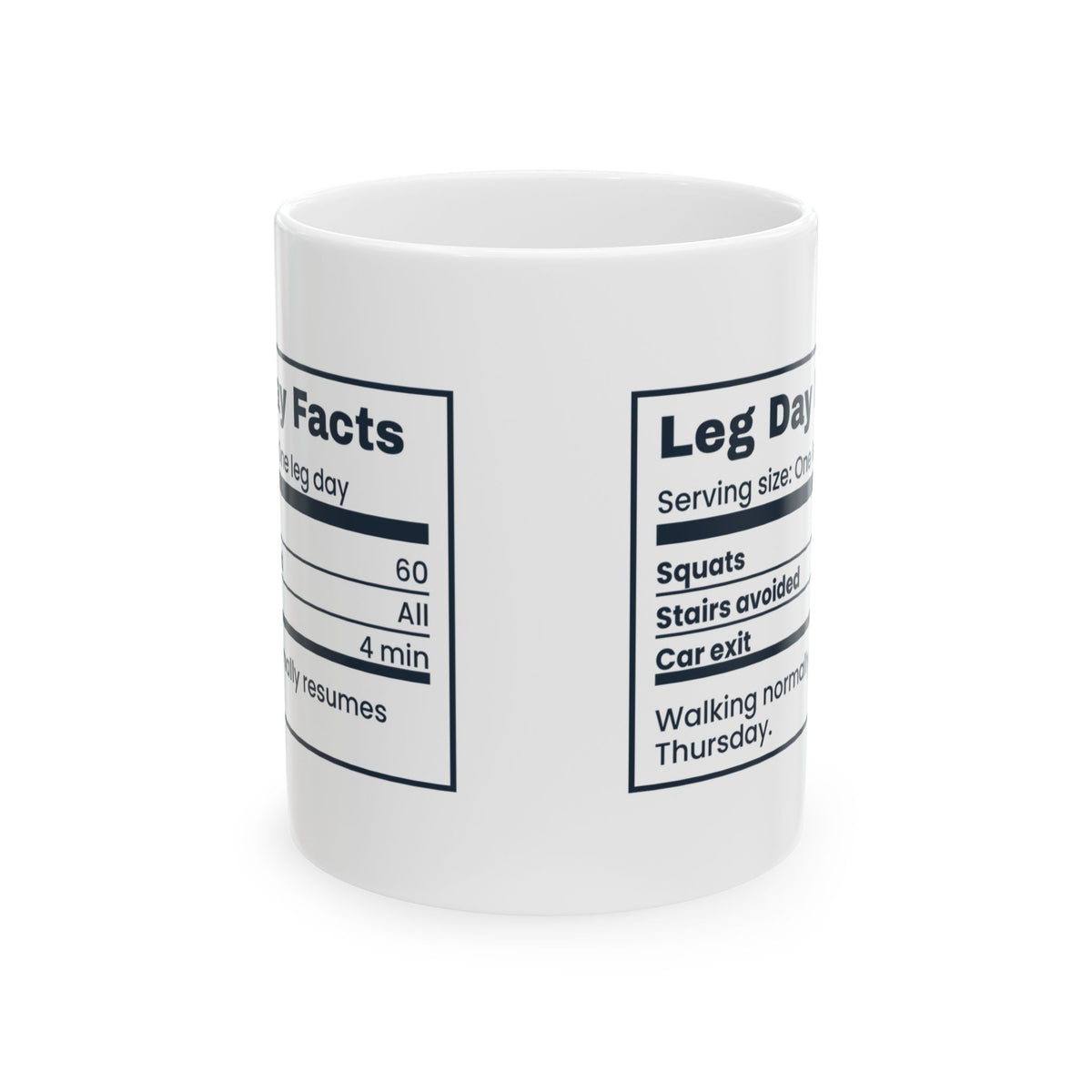 Funny Gym Coffee Mug Leg Day Facts Stairs Avoided