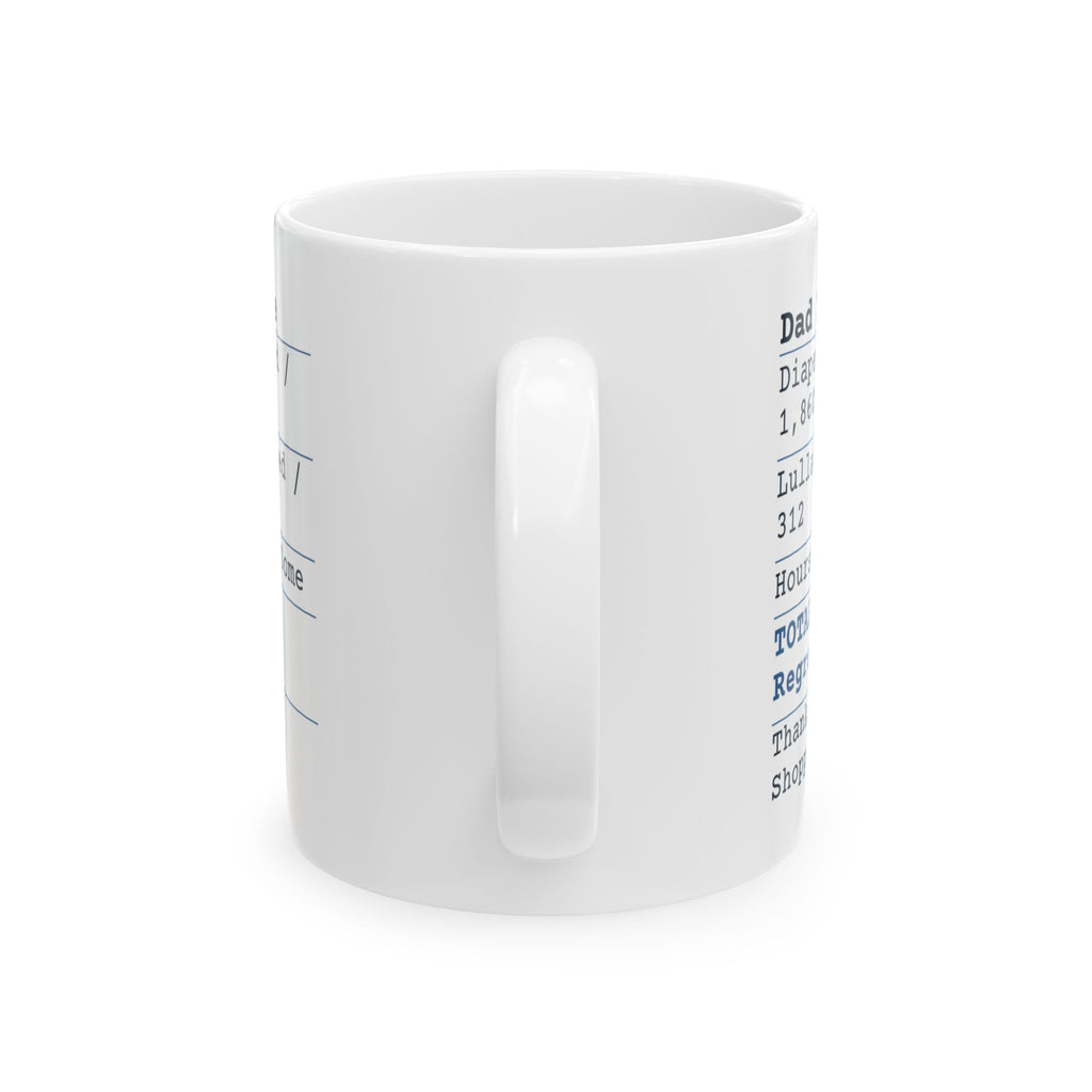 Funny New Dad Father's Day Coffee Mug Dad Year One Receipt Zero Regrets