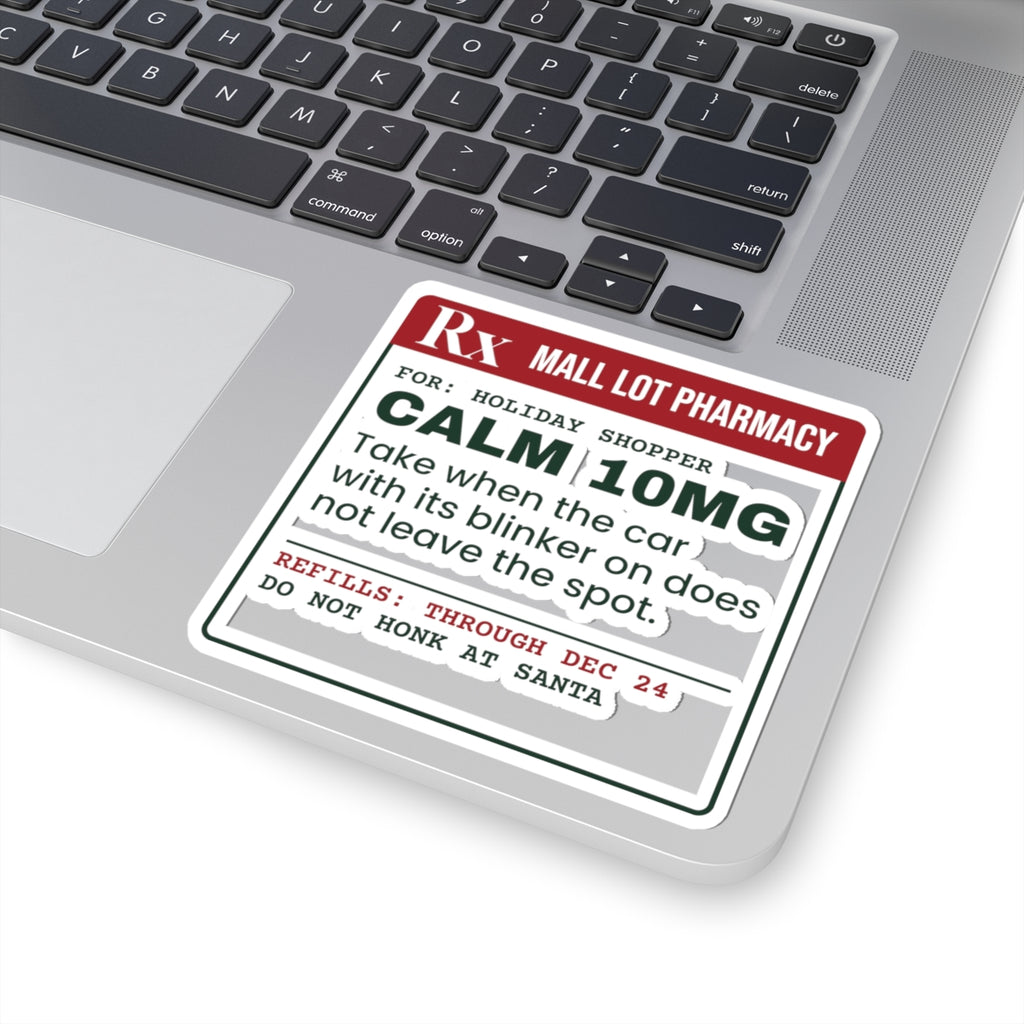 Funny Christmas Shopping Sticker Calm 10mg Parking Lot Prescription