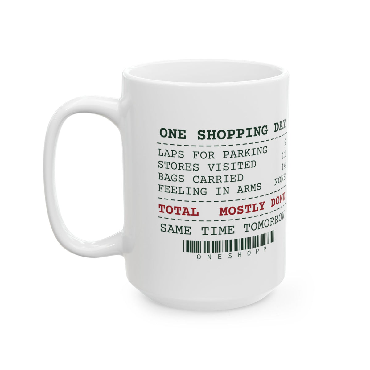 Funny Christmas Shopping Coffee Mug Bags Carried Receipt For Shoppers