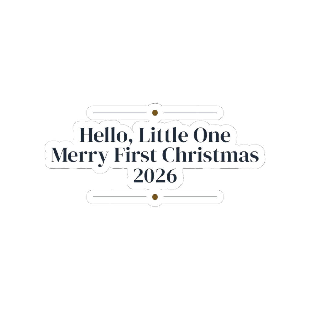 Baby First Christmas Sticker Hello Little One Merry First Christmas