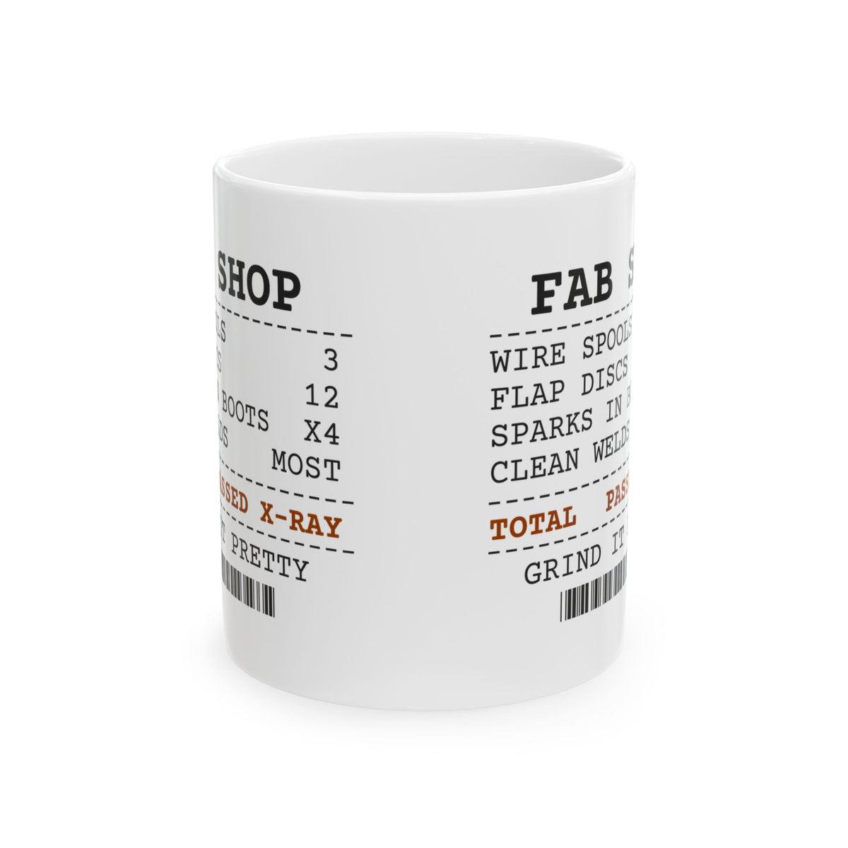 Funny Welder Coffee Mug Sparks In Boots 4 Passed X-Ray Receipt