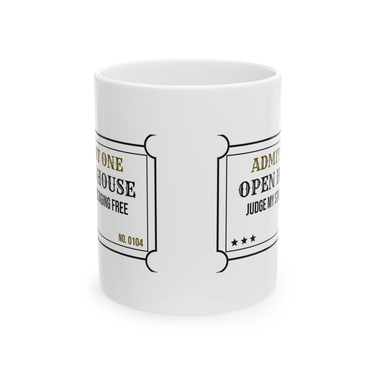 Open House Judge My Staging Coffee Mug For Realtor