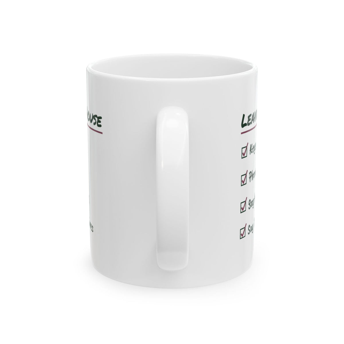 Funny Dog Mom Coffee Mug Leaving The House Checklist