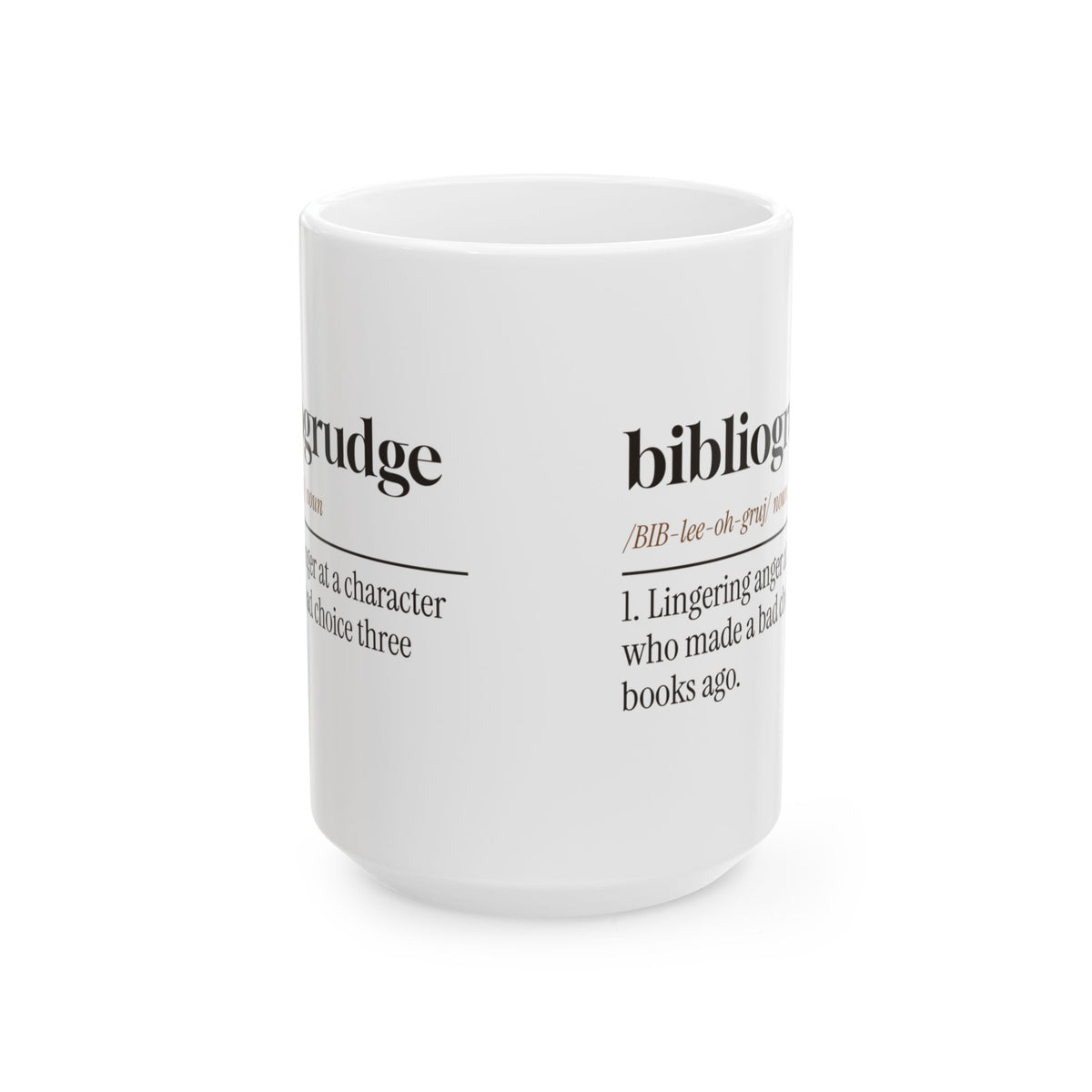 Funny Book Lover Coffee Mug Bibliogrudge Still Mad Three Books Later