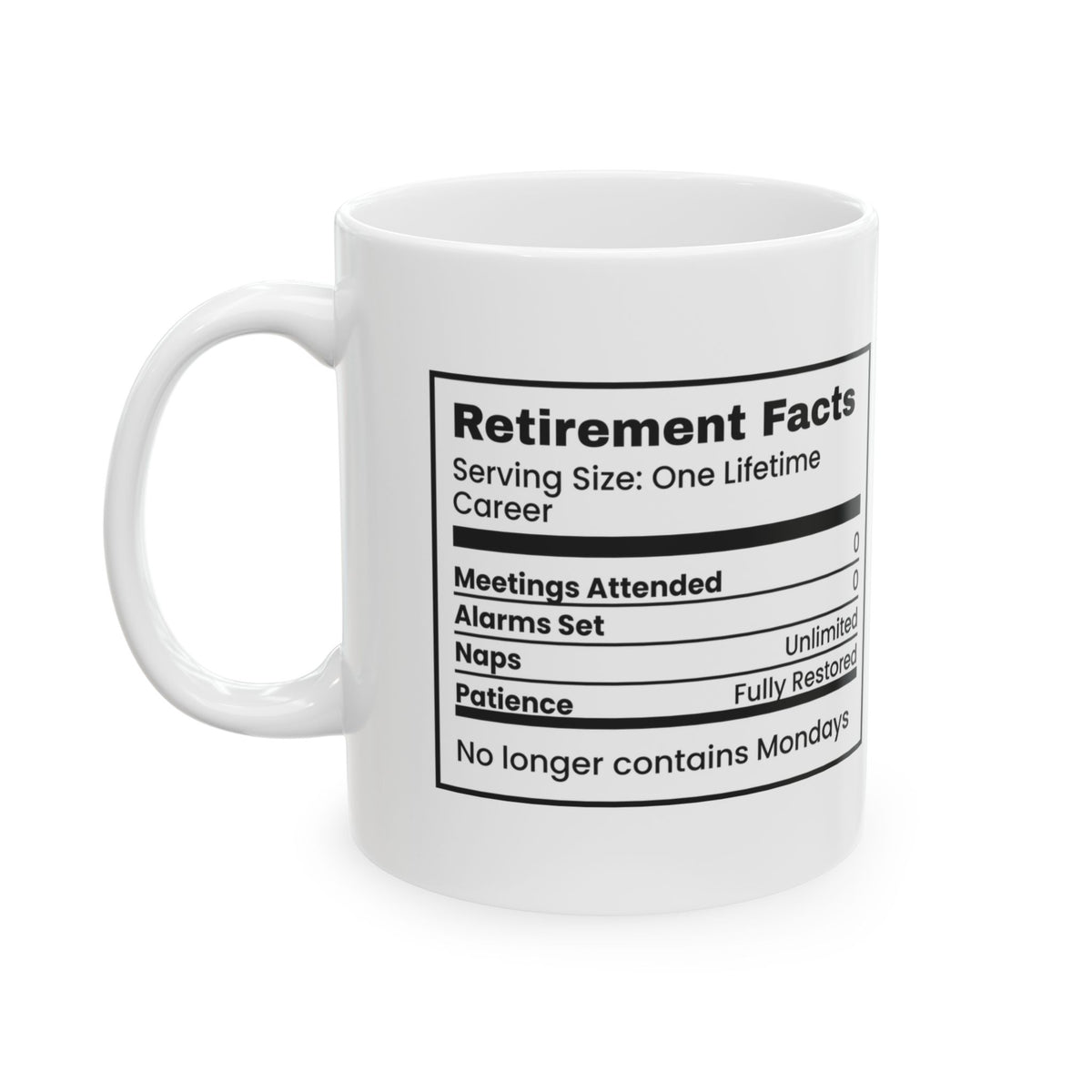 Retirement Facts Zero Meetings Coffee Mug For Dad