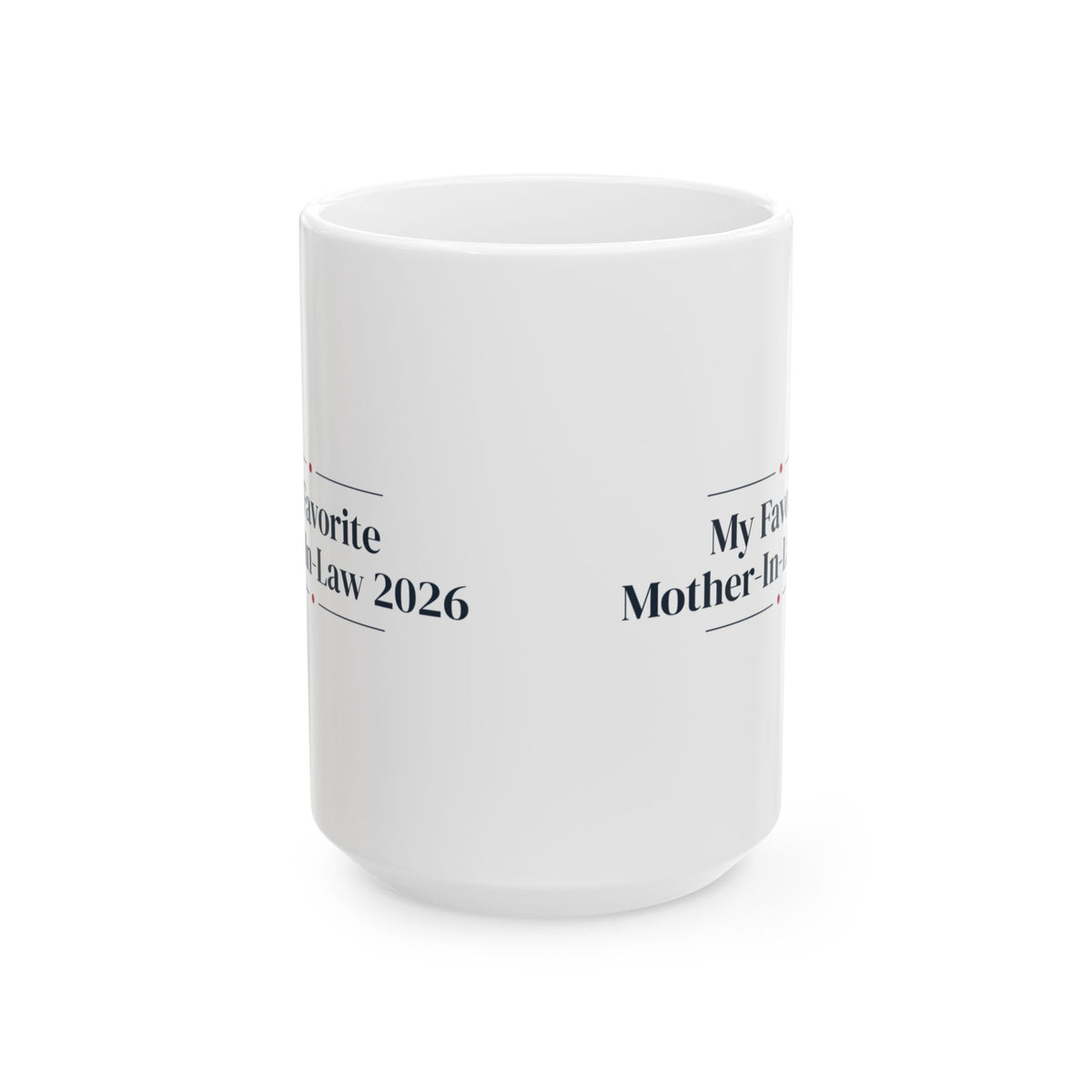 Christmas Coffee Mug My Favorite Mother-In-Law 2026 Keepsake