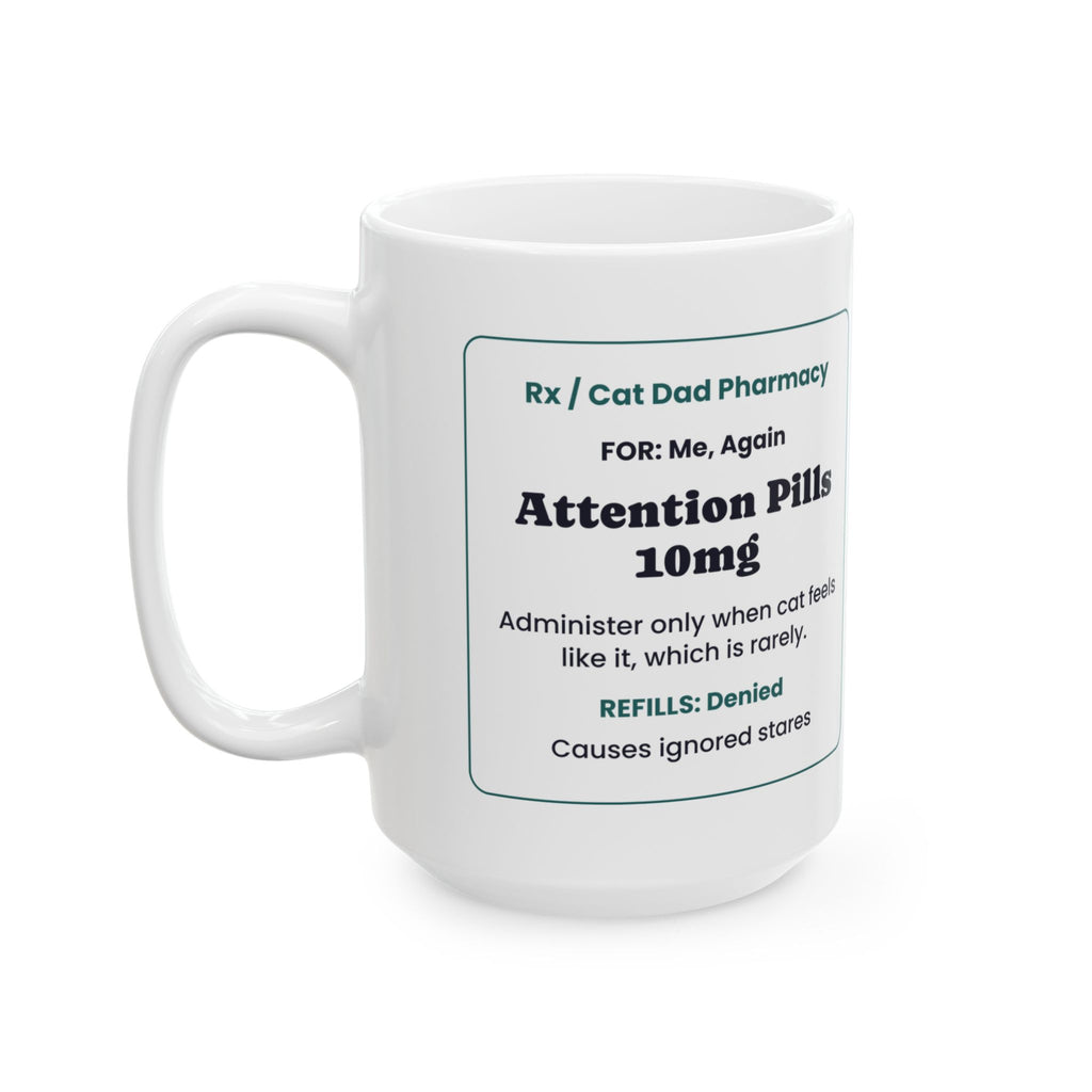 Funny Cat Dad Coffee Mug Prescription Label For Cat Dads