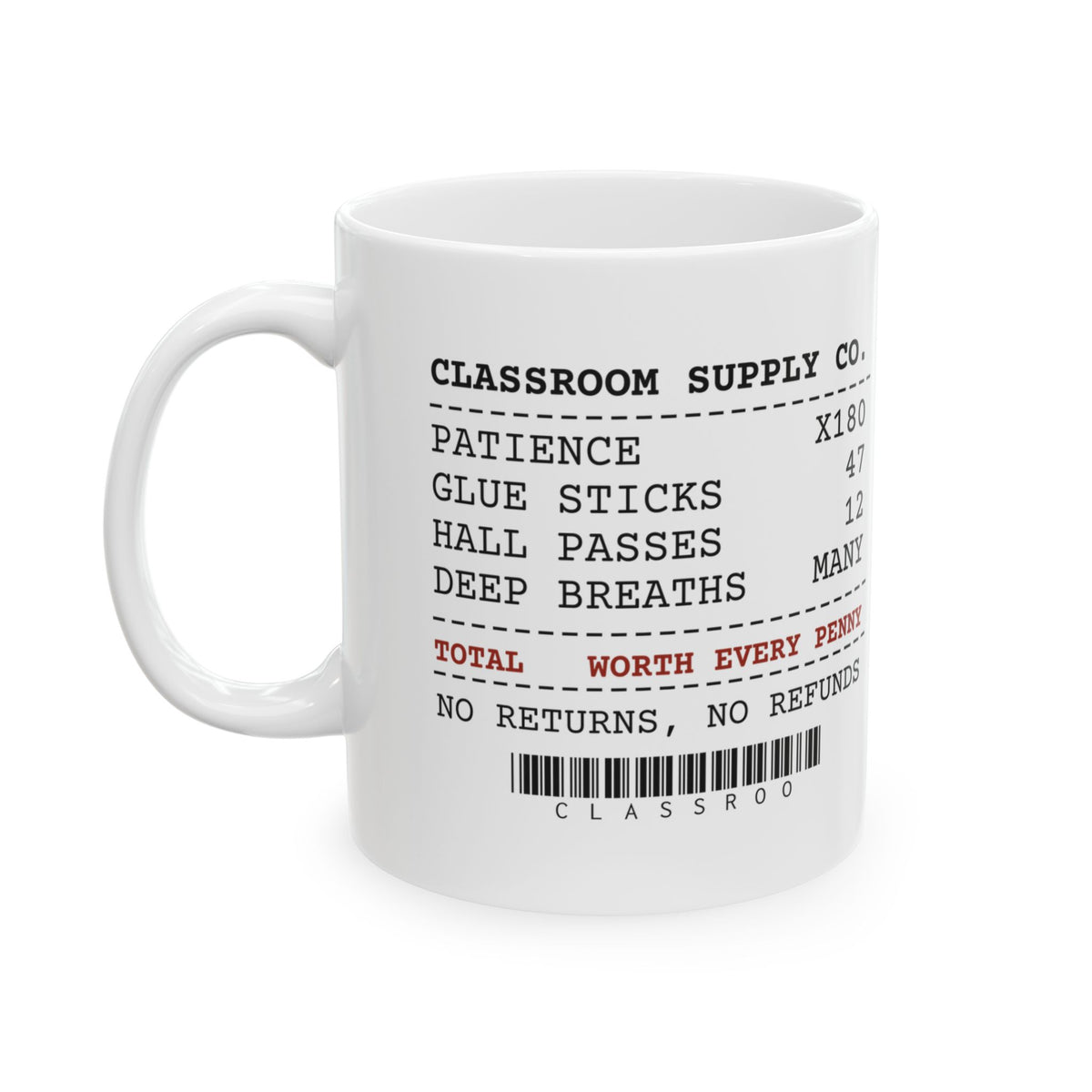 Teacher Coffee Mug Patience x180 Worth Every Penny