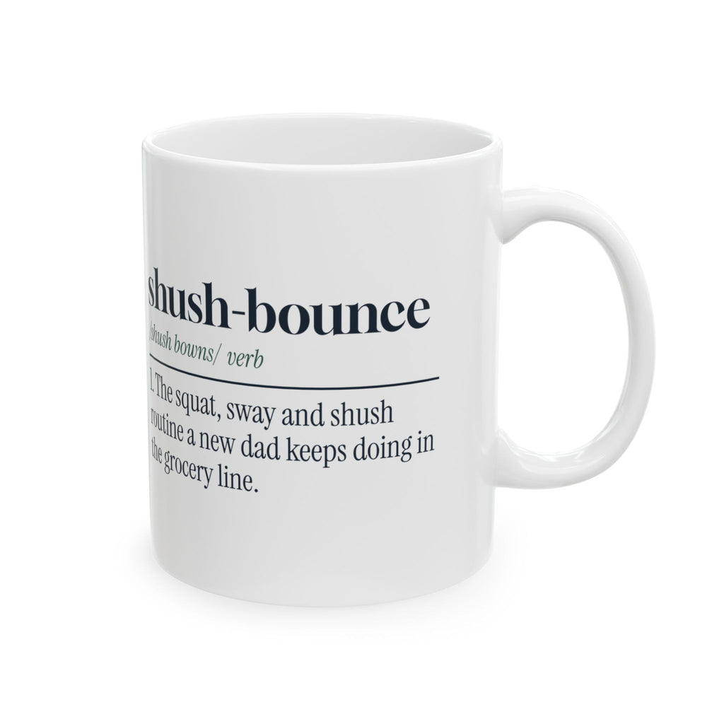 New Dad Coffee Mug Shush Bounce Dictionary Definition For Dads