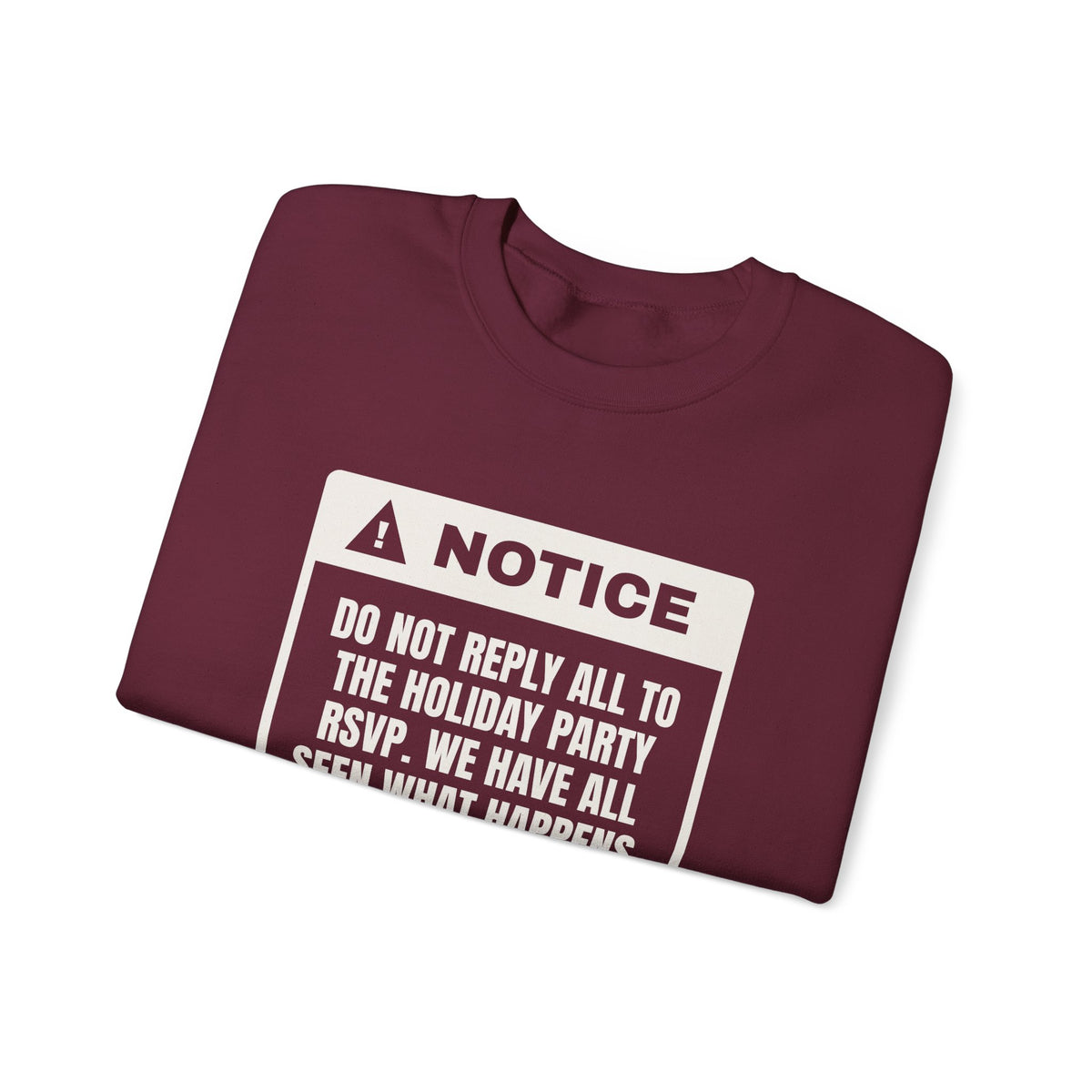 Funny Christmas Coworker Sweatshirt Do Not Reply All To The Party Email