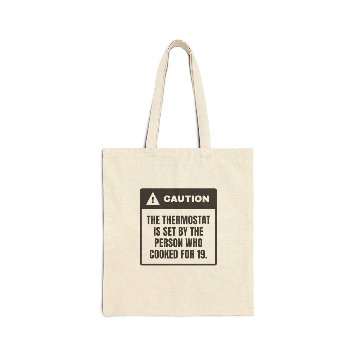 Funny Christmas Host Tote Bag Thermostat Set By The Cook Warning
