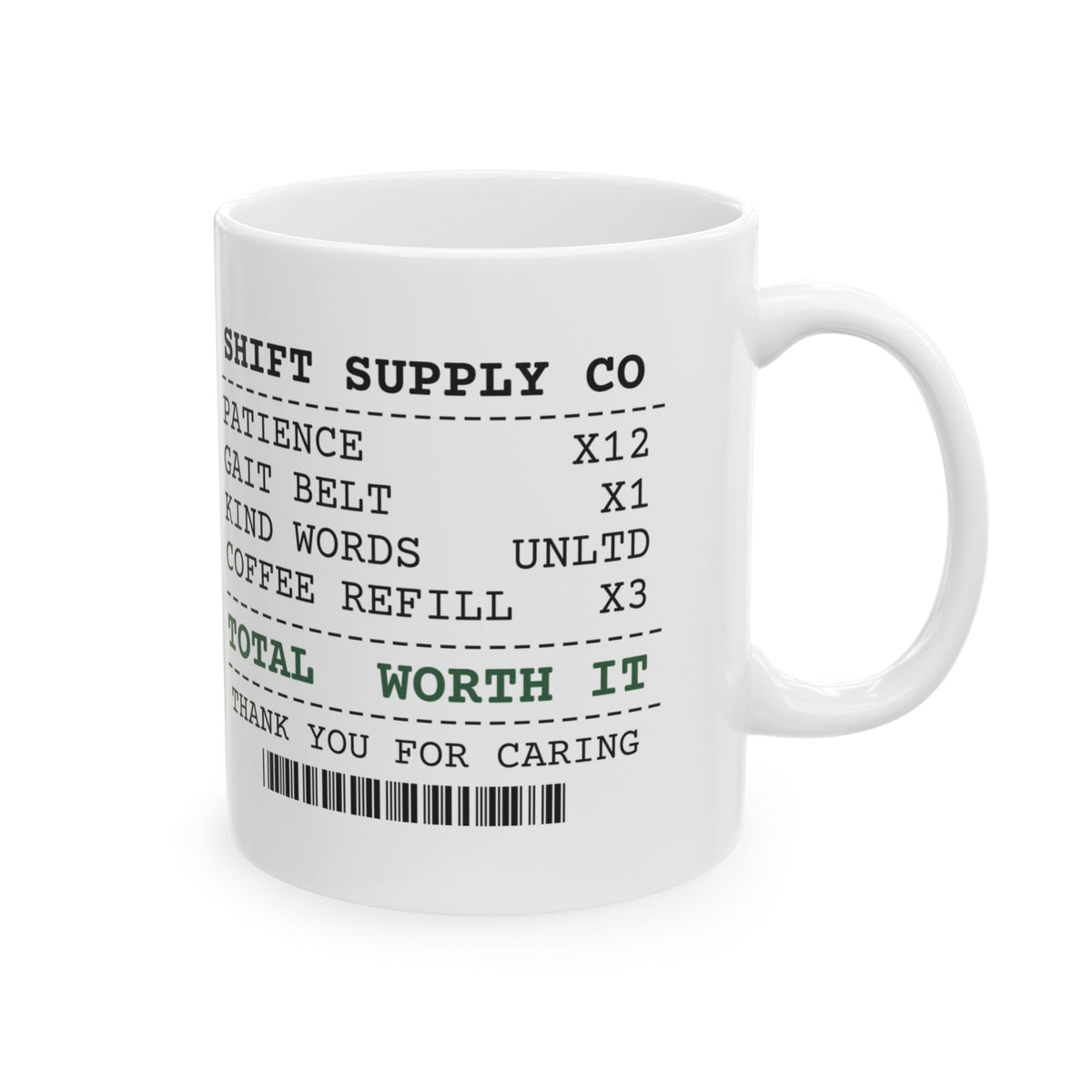 CNA Coffee Mug Shift Receipt Worth It For Caregiver