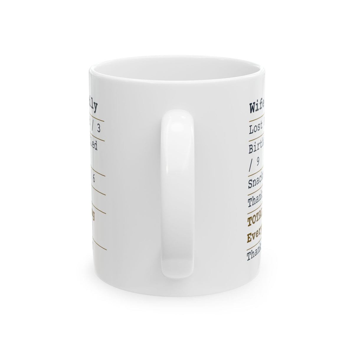 Funny Wife Coffee Mug Wife Receipt Running Everything