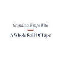 Funny Christmas Sticker Grandma Wraps With A Whole Roll Of Tape