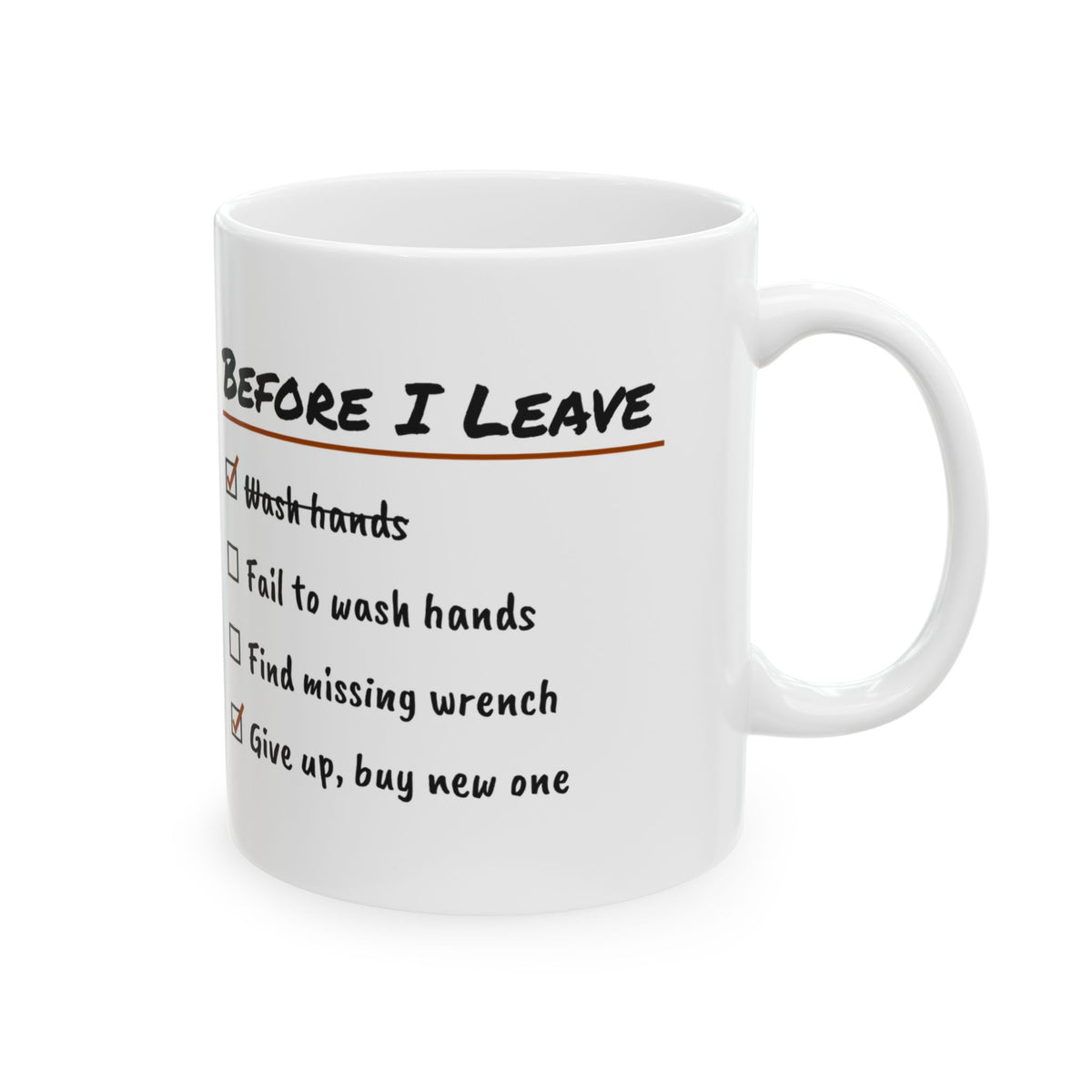 Mechanic Coffee Mug Before I Leave Buy a New One
