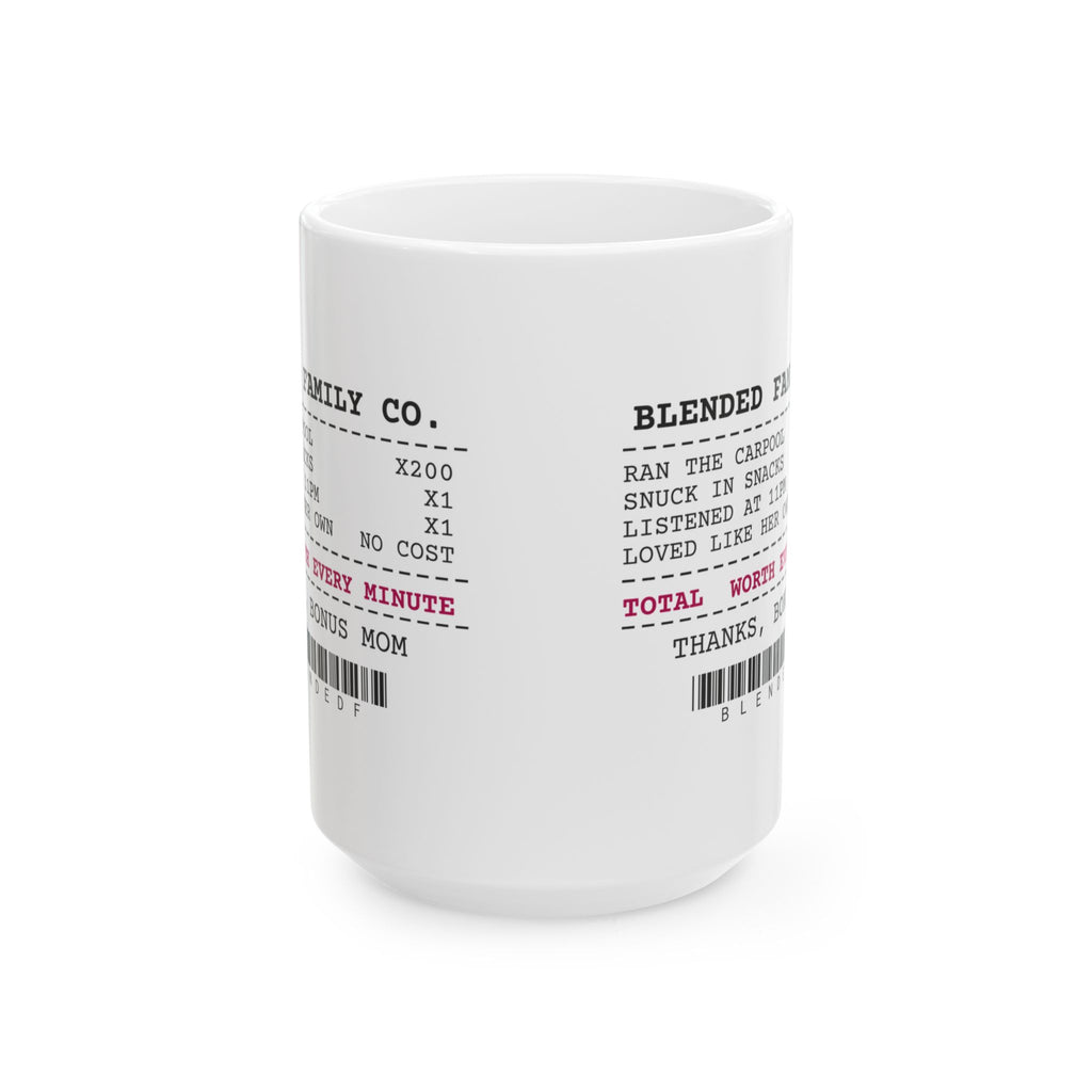 Step Mom Receipt Coffee Mug Worth Every Minute For Her