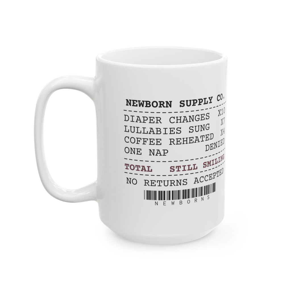 New Mom Coffee Mug Funny Newborn Supply Receipt For New Moms