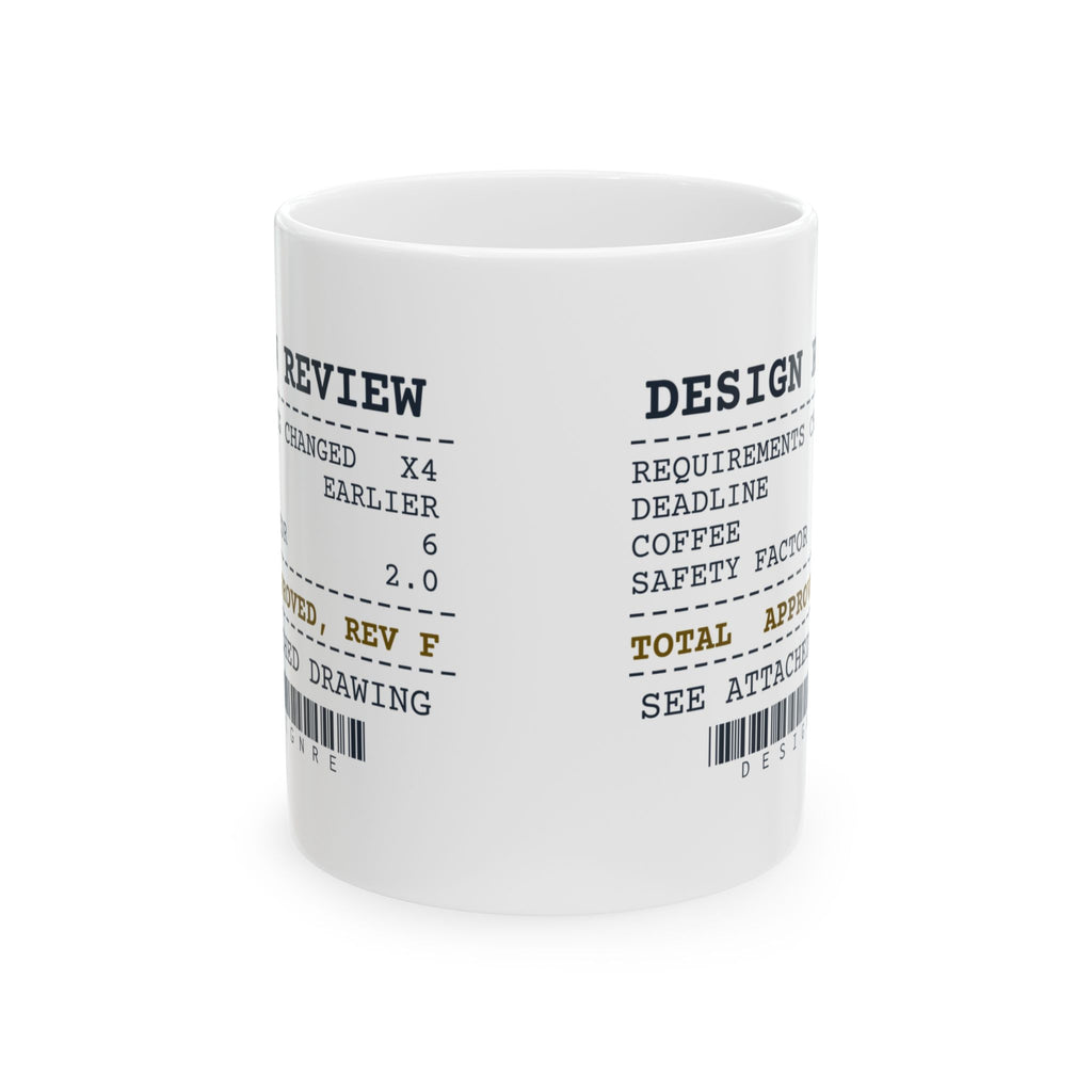 Funny Engineer Coffee Mug Requirements Changed 4 Approved At Rev F