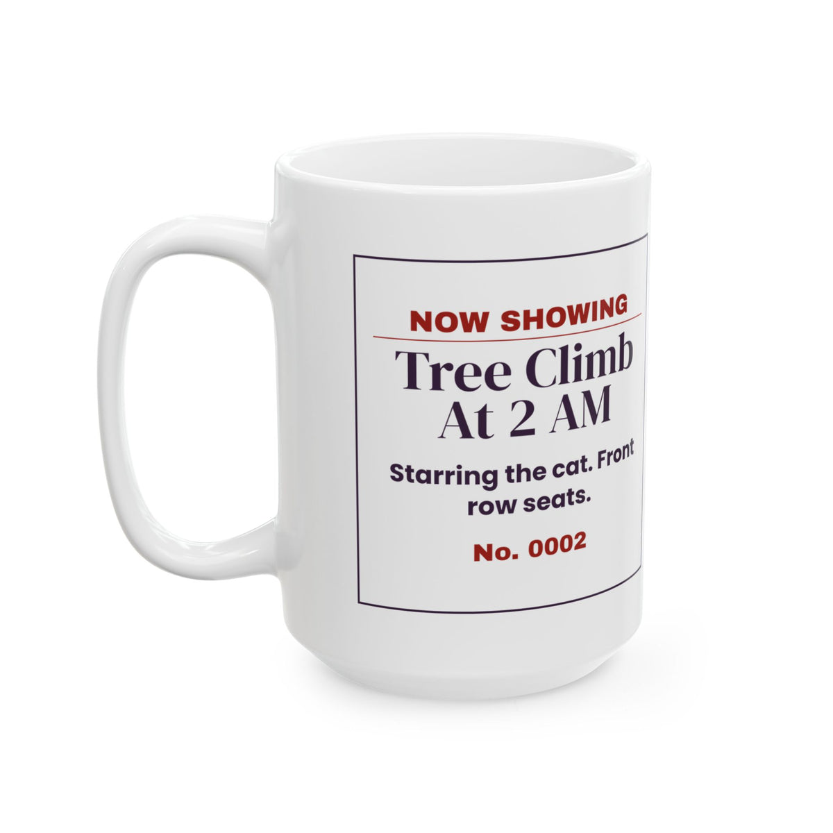 Funny Christmas Cat Coffee Mug Nightly Tree Climb Ticket For Cat Owners