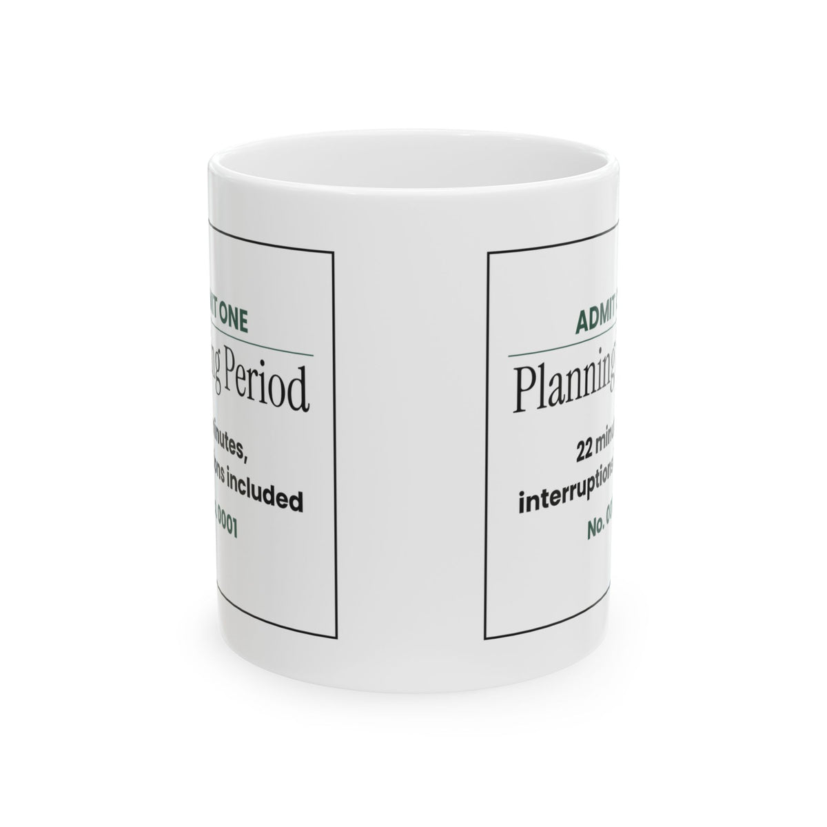 Funny Teacher Ticket Coffee Mug Planning Period For Teachers